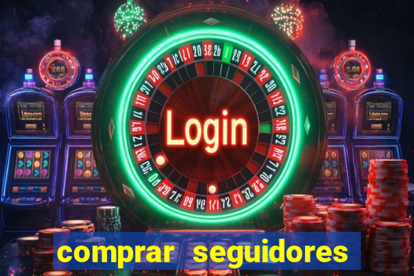 comprar seguidores barato instagram